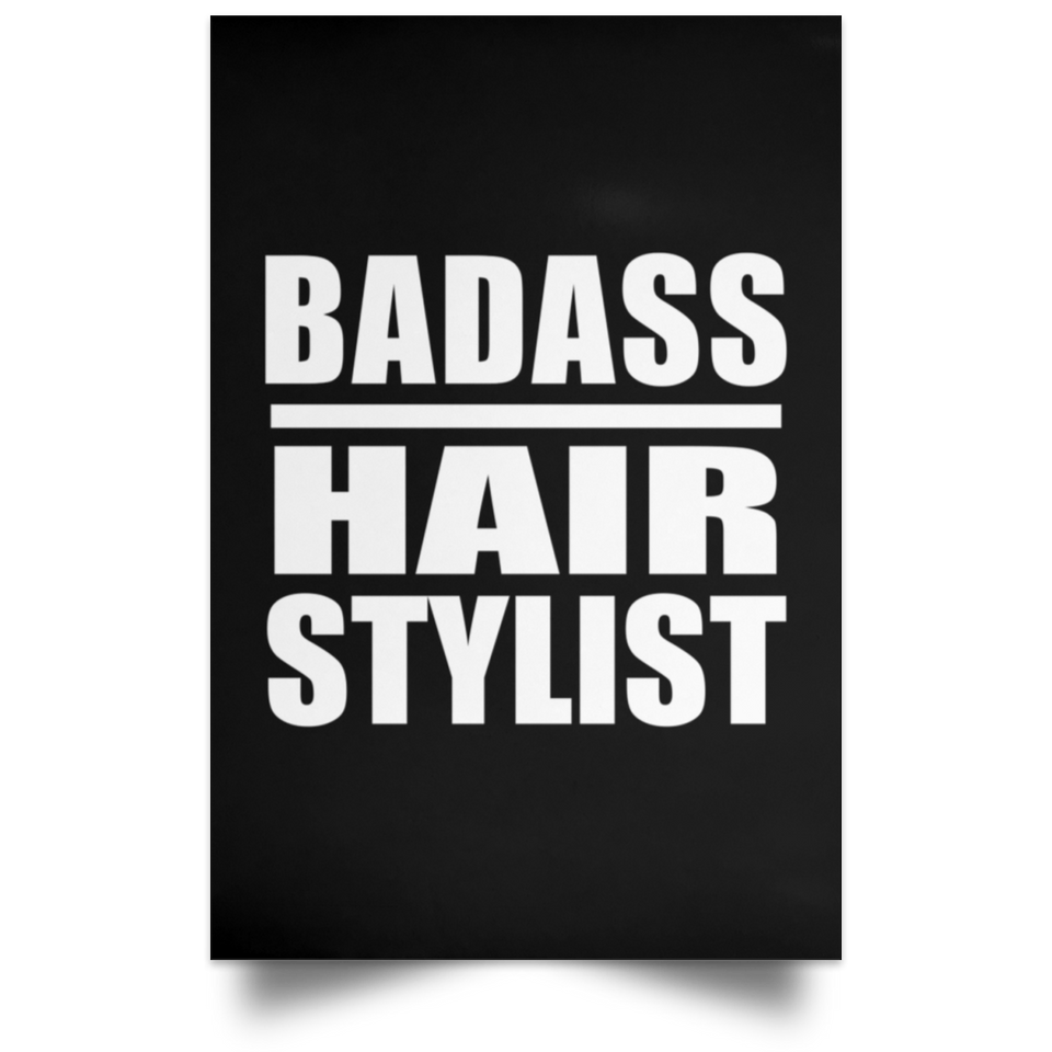 Badass Hair Stylist - Poster Portrait