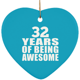 32nd Birthday 32 Years Of Being Awesome - Heart Ornament
