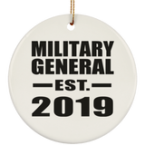 Military General Established EST. 2019 - Circle Ornament