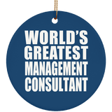 World's Greatest Management Consultant - Circle Ornament