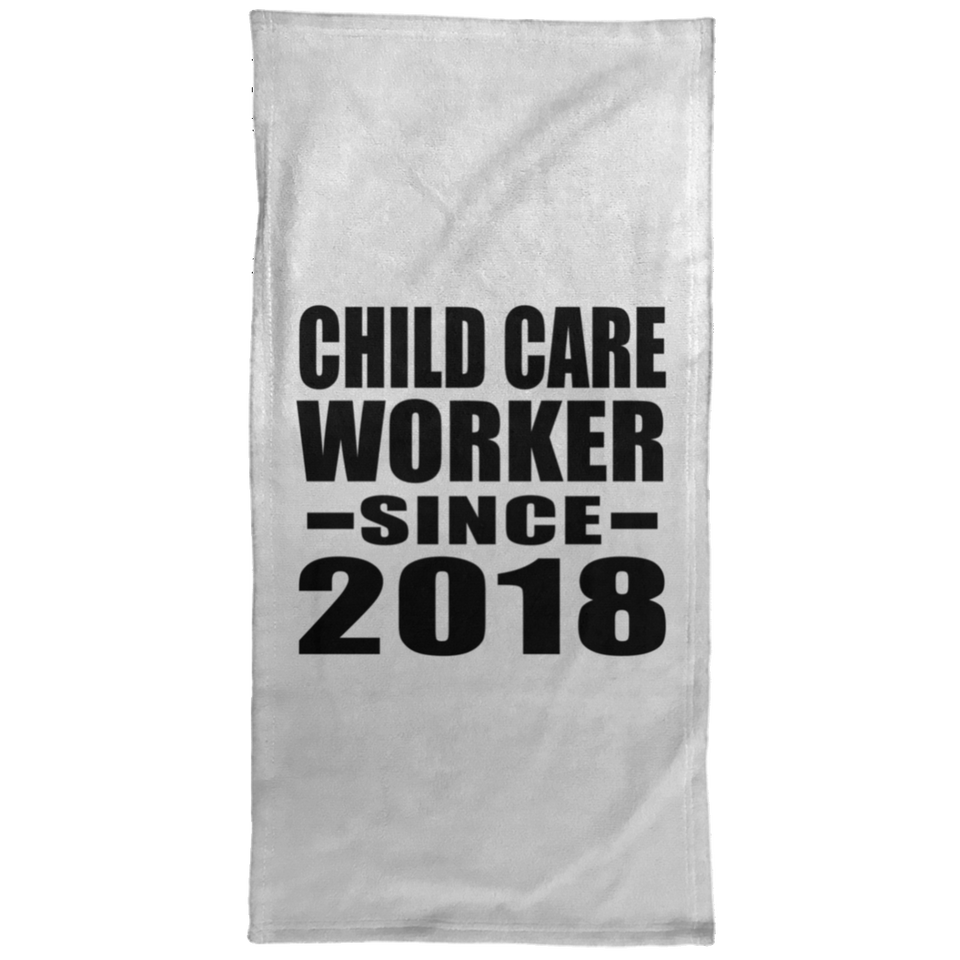 Child Care Worker Since 2018 - Hand Towel