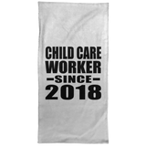 Child Care Worker Since 2018 - Hand Towel