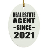 Real Estate Agent Since 2021 - Oval Ornament