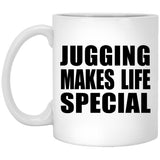 Jugging Makes Life Special - 11oz Coffee Mug