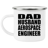 Dad Husband Aerospace Engineer - 12oz Camping Mug