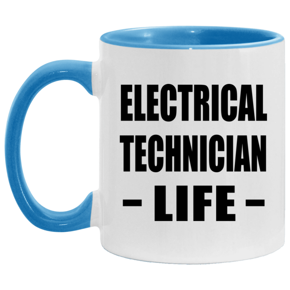 Electrical Technician Life - 11oz Accent Mug Blue