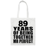 89th Anniversary 89 Years Of Being Mr Perfect - Tote Bag White