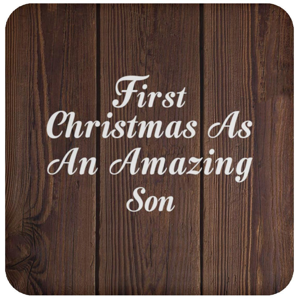 First Christmas As An Amazing Son - Drink Coaster D