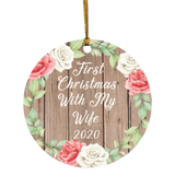 First Christmas With My Wife 2020 - Circle Ornament B
