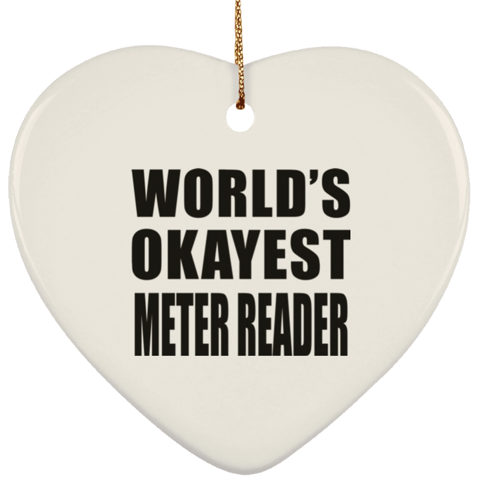 World's Okayest Meter Reader - Heart Ornament
