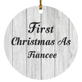 First Christmas As Fiancee - Circle Ornament F