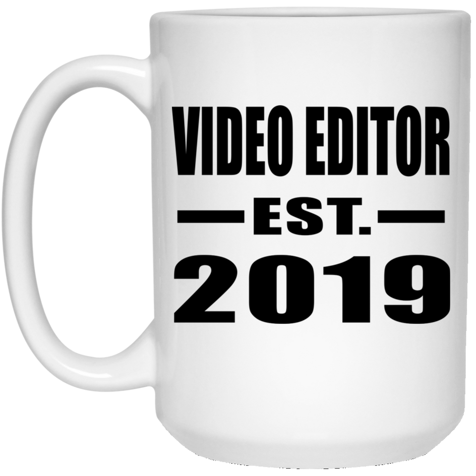 Video Editor Established EST. 2019 - 15oz Coffee Mug