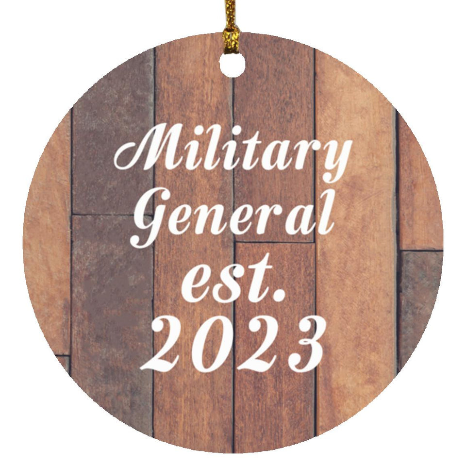 Military General Established Est. 2023 - Circle Ornament E