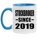 Stockbroker Since 2019 - 11oz Accent Mug Blue