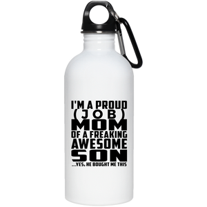 Personalized Gift, Proud [Job] Mom Of Awesome Son - Water Bottle