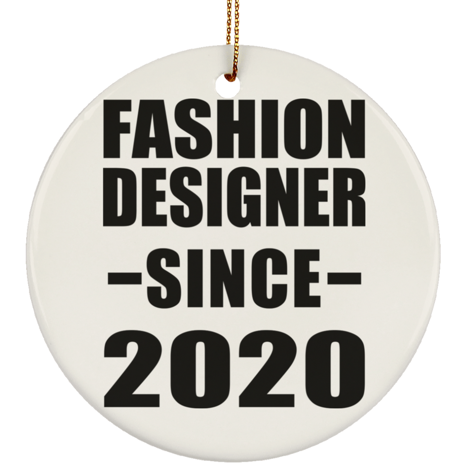 Fashion Designer Since 2020 - Circle Ornament