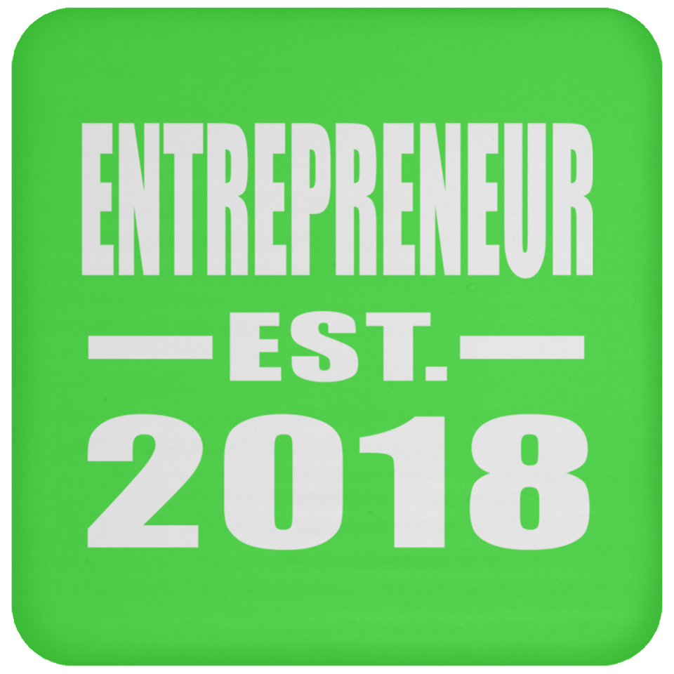 Entrepreneur Established EST. 2018 - Drink Coaster