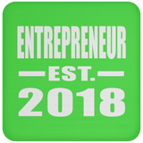 Entrepreneur Established EST. 2018 - Drink Coaster