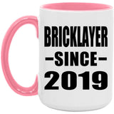 Bricklayer Since 2019 - 15oz Accent Mug Pink