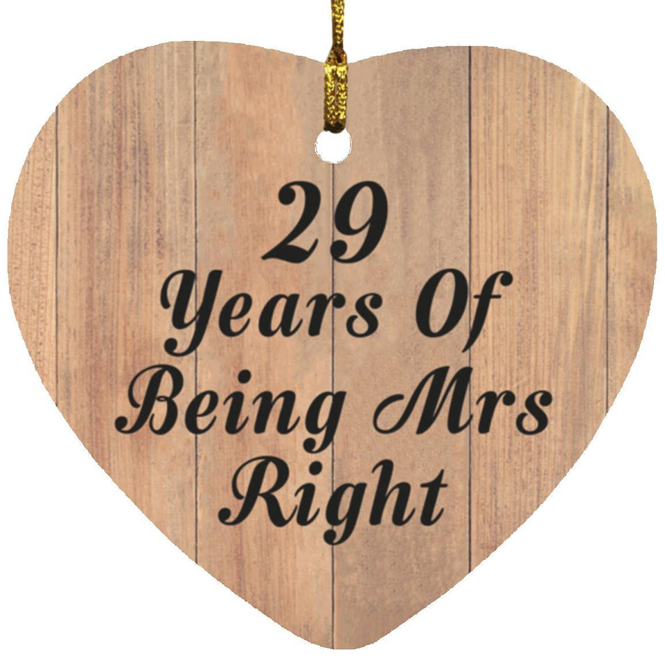29th Anniversary 29 Years Of Being Mrs Right - Heart Ornament C