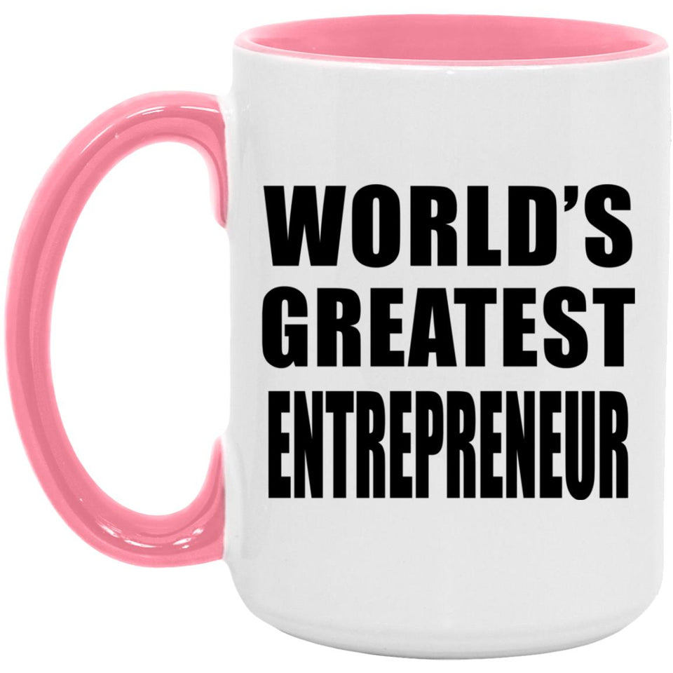 World's Greatest Entrepreneur - 15oz Accent Mug Pink