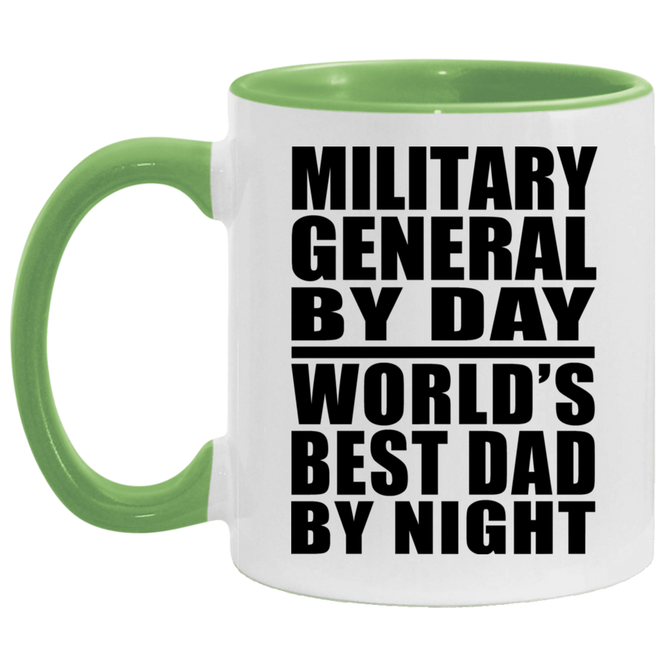 Military General By Day World's Best Dad By Night - 11oz Accent Mug Green