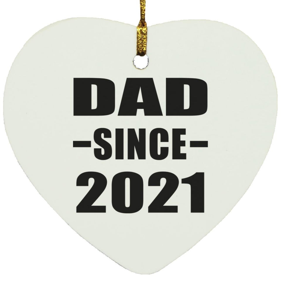 Dad Since 2021 - Heart Ornament