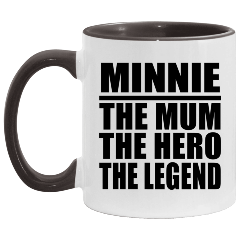 Minnie The Mum The Hero The Legend - 11oz Accent Mug Black