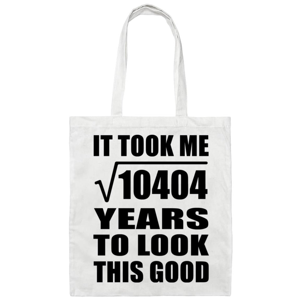 102nd Birthday Took Square Root of 10404 Years To Look Good - Tote Bag White