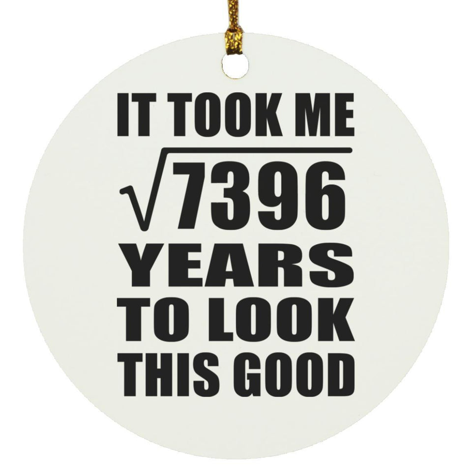 86th Birthday Took Square Root of 7396 Years To Look Good - Circle Ornament