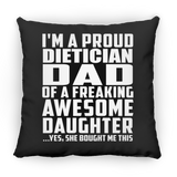 Proud Dietician Dad Of Awesome Daughter - Throw Pillow Black