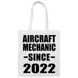 Aircraft Mechanic Since 2022 - Tote Bag White