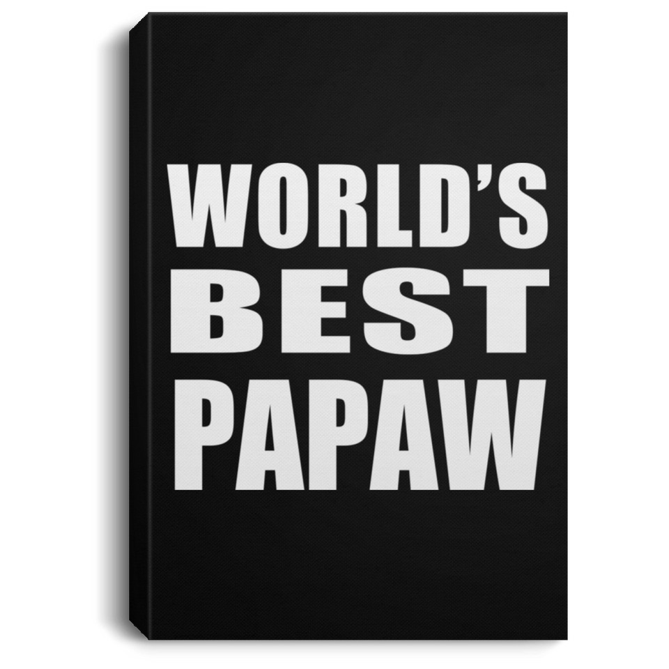 World's Best Papaw - Canvas Portrait