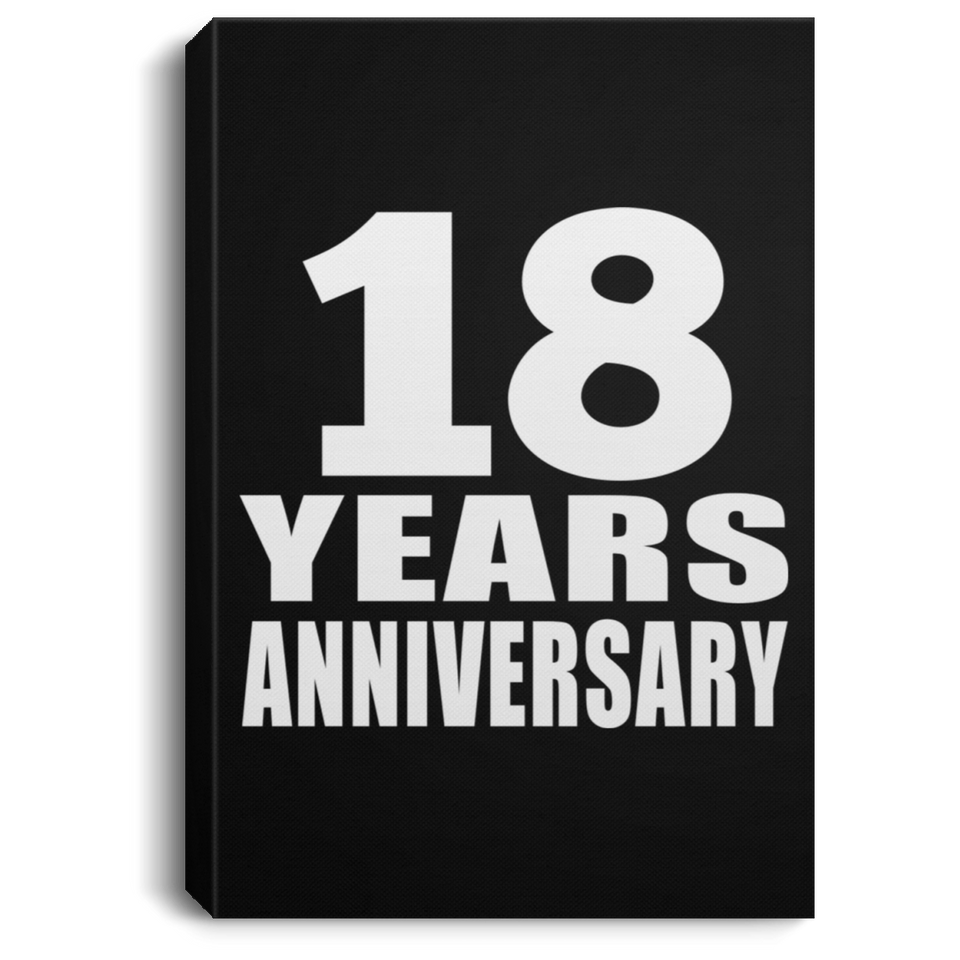 18th Anniversary 18 Years Anniversary - Canvas Portrait