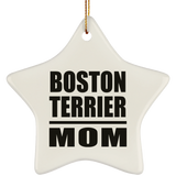 Boston Terrier Mom - Star Ornament