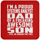 Proud Systems Analyst Dad Of Awesome Son - Drink Coaster
