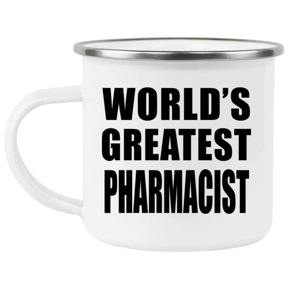 World's Greatest Pharmacist - 12oz Camping Mug