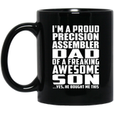 Proud Precision Assembler Dad Of Awesome Son - 11 Oz Coffee Mug Black