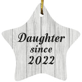 Daughter Since 2022 - Star Ornament F