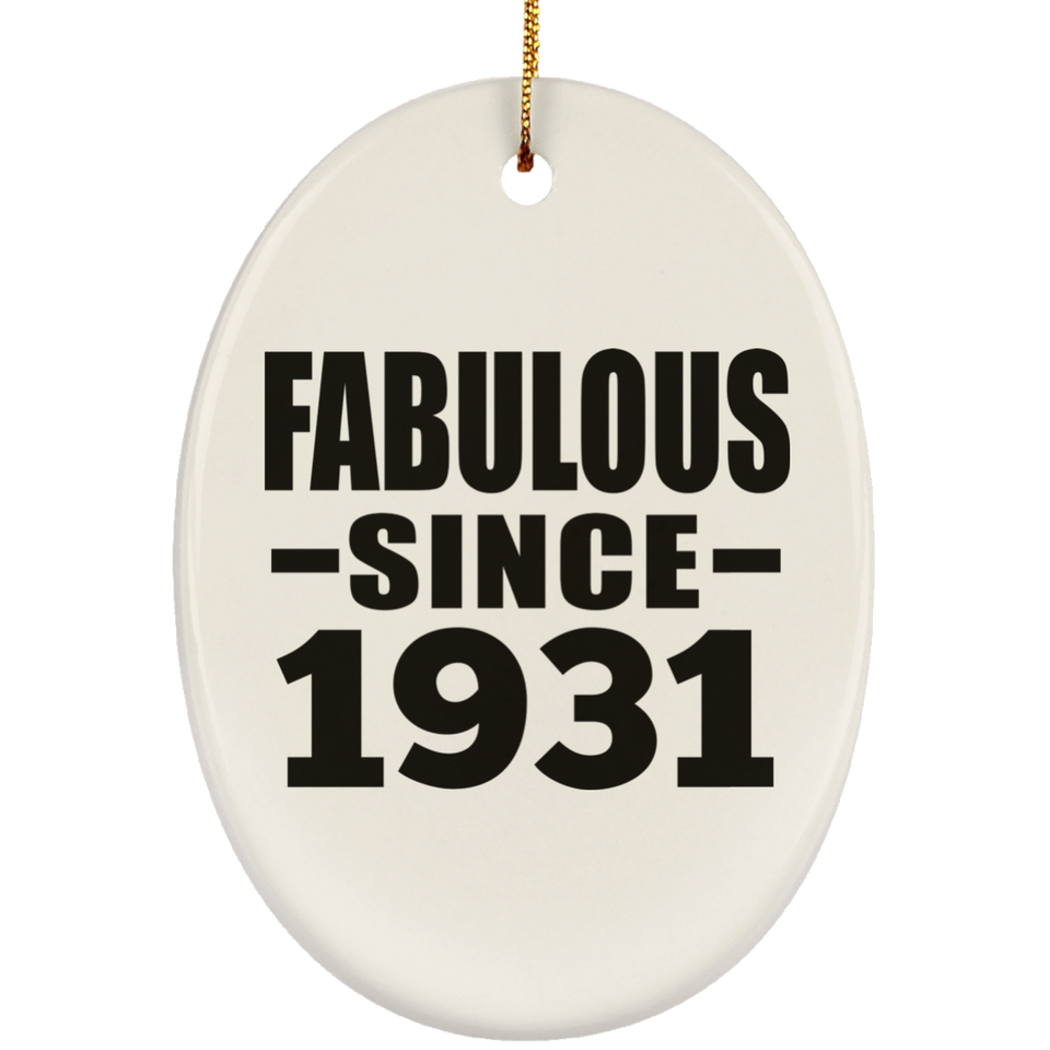 93rd Birthday Fabulous Since 1931 - Oval Ornament