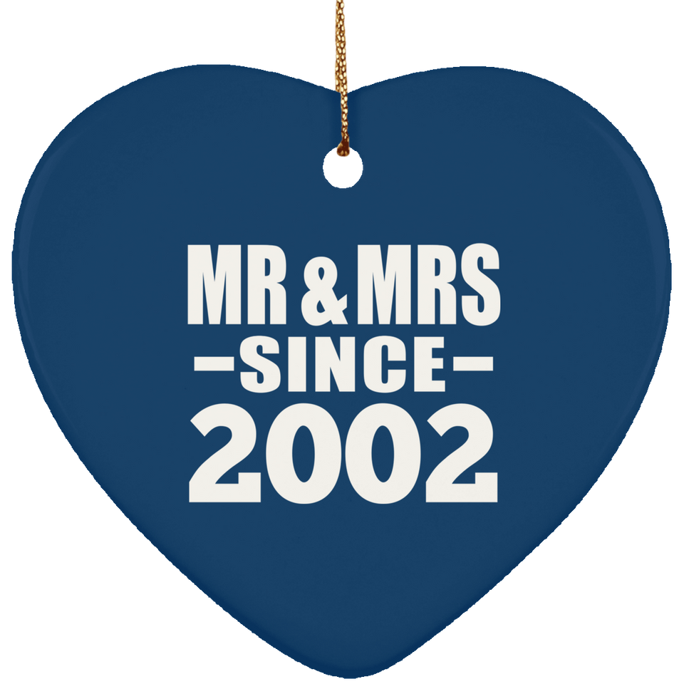 22nd Anniversary Mr & Mrs Since 2002 - Heart Ornament