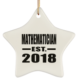 Mathematician Established EST. 2018 - Star Ornament