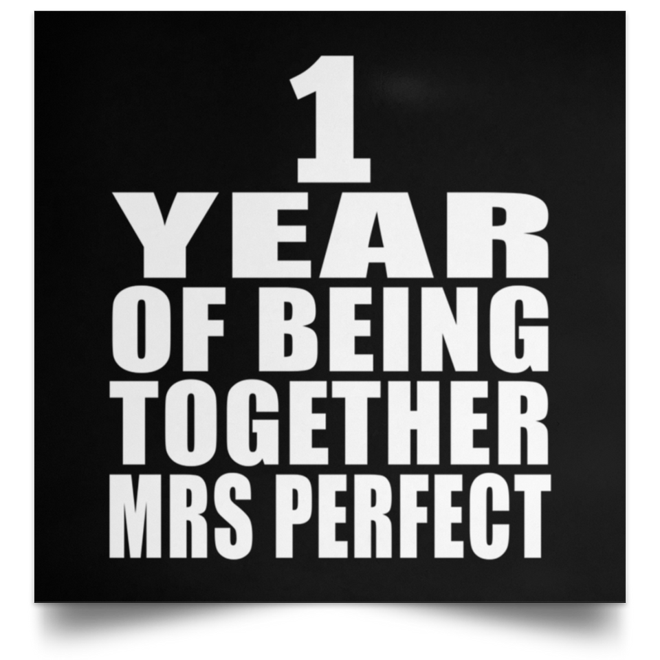 1st Anniversary 1 Year Of Being Mrs Perfect - Poster Square