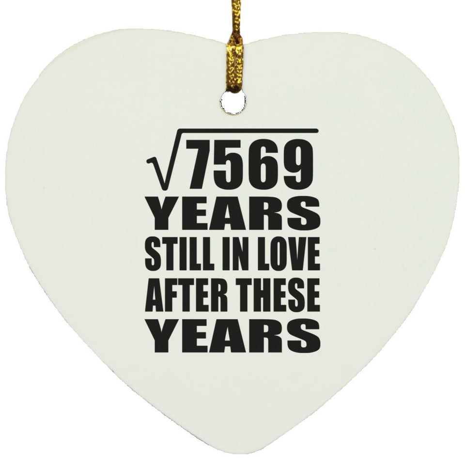 87th Anniversary Square Root of 7569 Years Still In Love - Heart Ornament