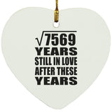 87th Anniversary Square Root of 7569 Years Still In Love - Heart Ornament