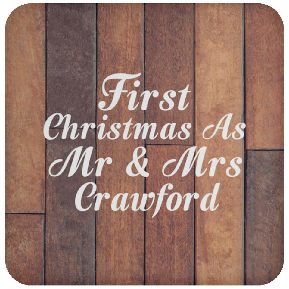 First Christmas As Mr & Mrs Crawford - Drink Coaster E