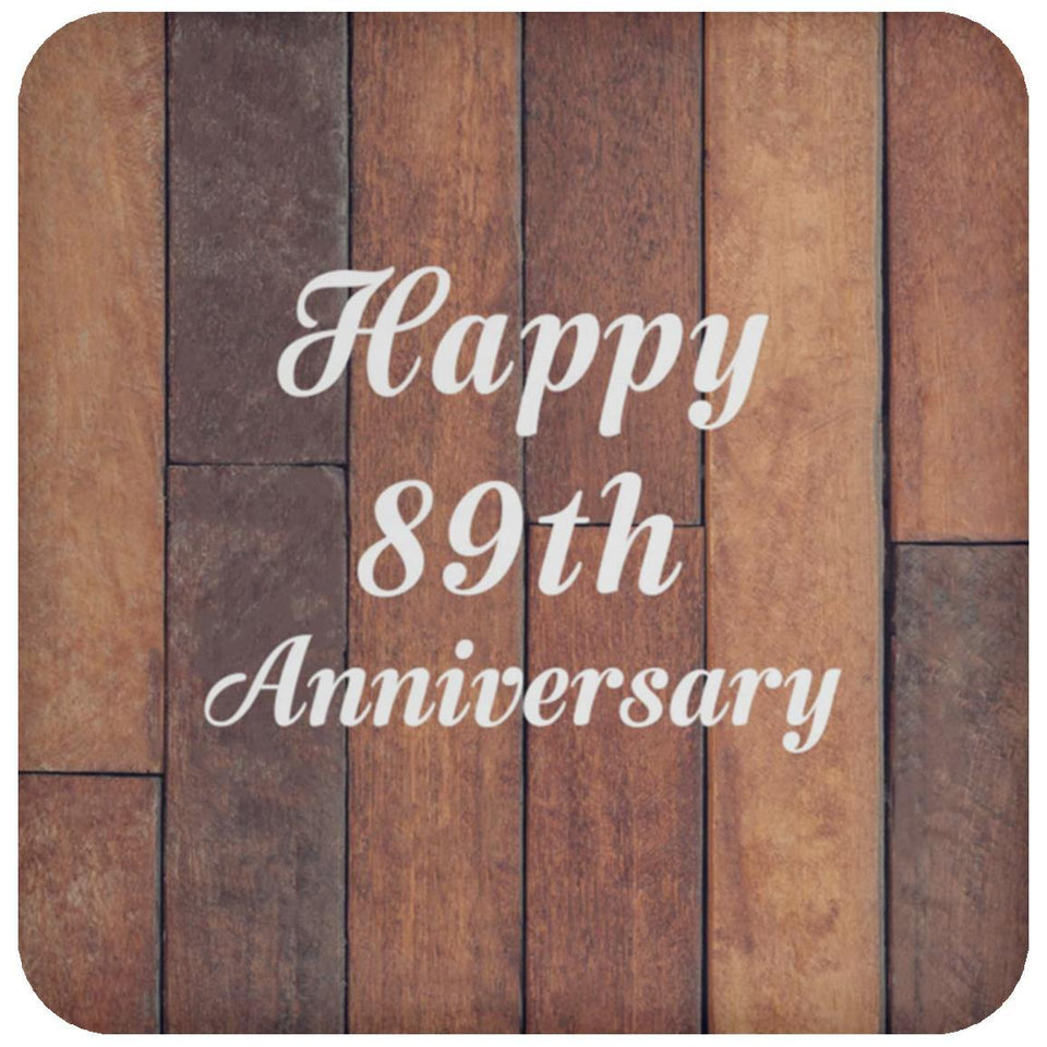 Happy 89th Anniversary - Drink Coaster E