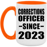 Corrections Officer Since 2023 - 15oz Accent Mug Orange
