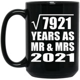 89th Anniversary Square Root of 7921 Years As Mr & Mrs 2021 - 15oz Coffee Mug Black