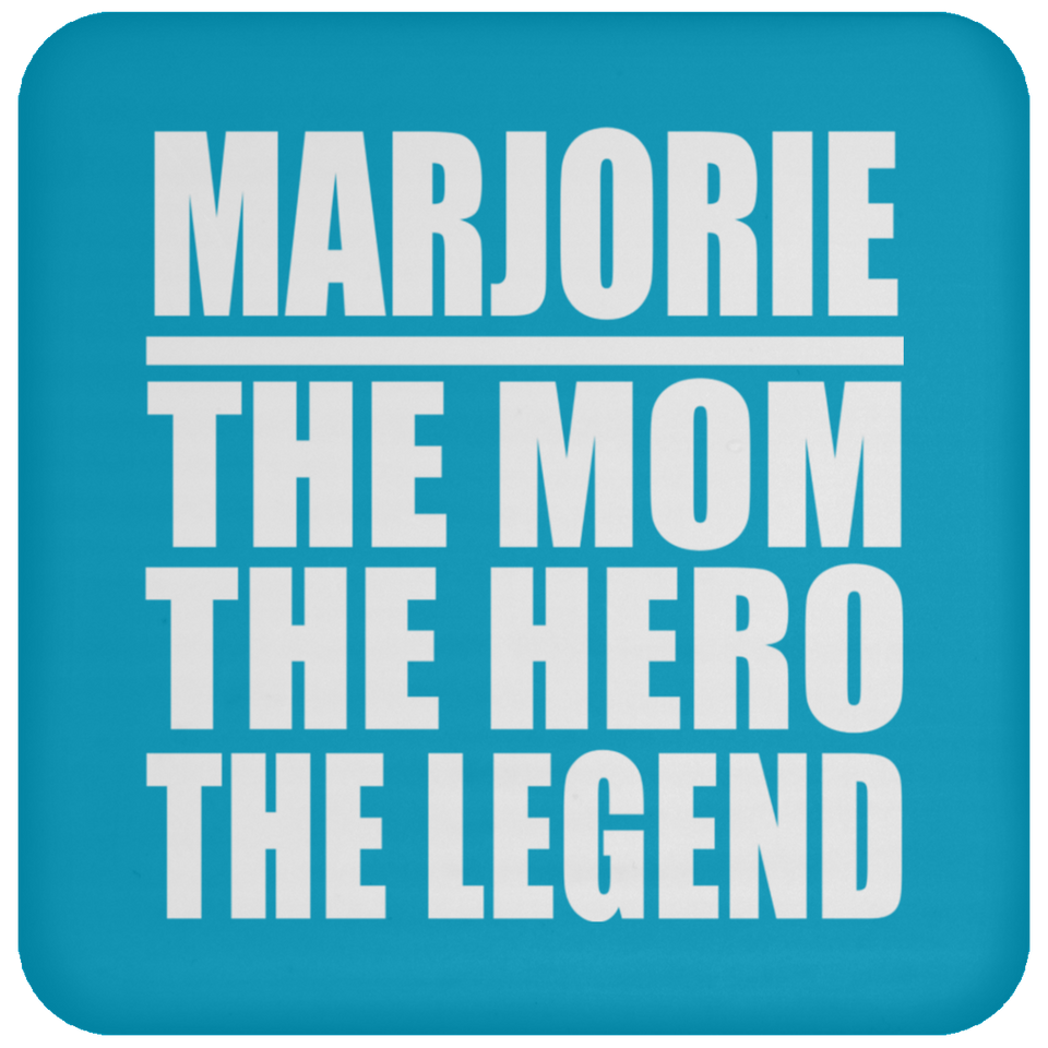 Marjorie The Mom The Hero The Legend - Drink Coaster